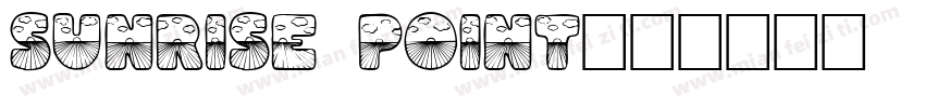 Sunrise Point字体转换